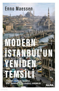 Modern İstanbul'un Yeniden Temsili
