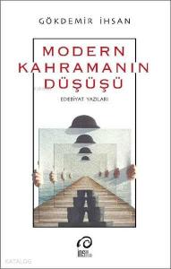 Modern Kahramanın Düşüşü