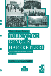Modernleşme Dönemi Türkiye’de Gençlik Hareketleri 2