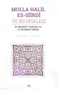 Molla Halil es-Siirdî ve İki Risalesi