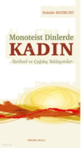 Monoteist Dinlerde Kadın;Tarihsel ve Çağdaş Yaklaşımlar