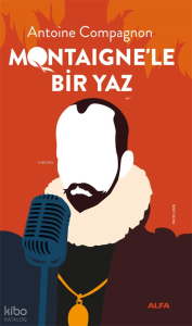 Montaigne’le Bir Yaz