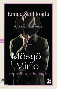 Mösyö Mimo - Sana Anlatılan İslam Değildi