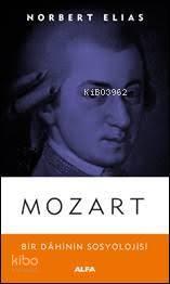 Mozart; Bir Dahinin Sosyolojisi