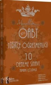 Muallim Öabt Türkçe Öğretmenliği 10 Deneme Sınavı; Tamamı Çözümlü