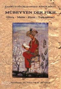 Mübeyyen Der Fıkh; Giriş - İnceleme - Metin - Sözlük - Tıpkıbasım