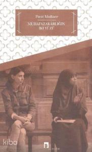 Muhafazakârlığın İki Yüzü