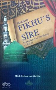 Muhtasar Fıkhu's-Sîre; Resulullah'ın Hayatı ve Daveti