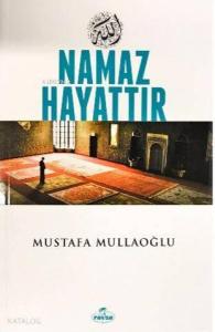 Muhtasar Namaz Hayattır