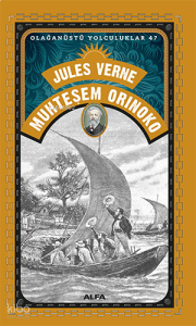 Muhteşem Orinoko;Olağanüstü Yolculuklar 47
