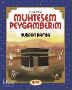 Muhteşem Peygamberim
