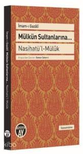 Mülkün Sultanlarına - Naihatül - Mülük