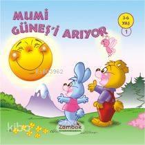 Mumi Güneş'i Arıyor