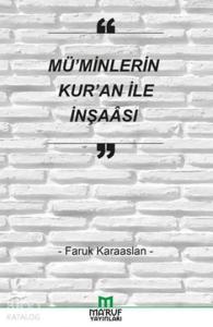 Mü'minlerin Kur'an ile İnşaası