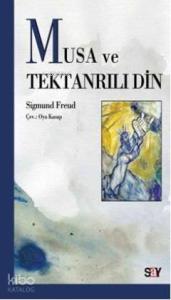 Musa ve Tektanrılı Din