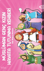 Müslüman Genç Kızın Hayata Tutunma Rehberi