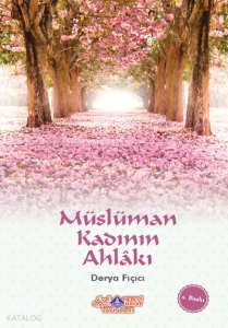 Müslüman Kadının Ahlakı (İki Renk)