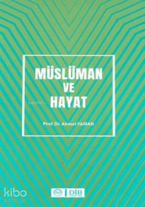 Müslüman ve Hayat