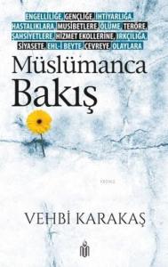 Müslümanca Bakış