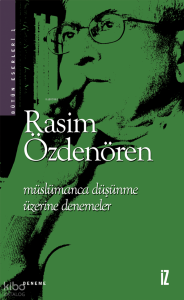 Müslümanca Düşünme Üzerine Denemeler