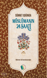 Müslümanın 24 Saati