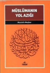 Müslümanın Yol Azığı; Davet Fıkhı Dizisi 3