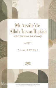 Mu'tezile'de Allah-İnsan İlişkisi