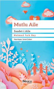 Mutlu Aile - Saadet-i Aile