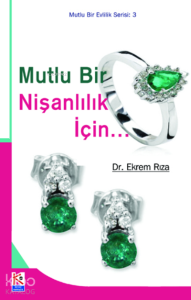 Mutlu Bir Nişanlılık İçin...