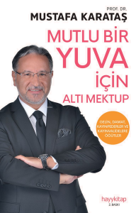 Mutlu Bir Yuva İçin Altı Mektup