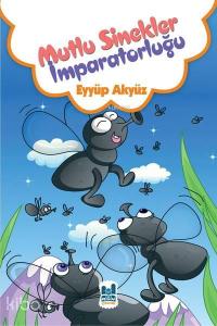 Mutlu Sinekler İmparatorluğu