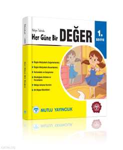 Mutlu Yayıncılık Her Güne Bir Değer 1.Seviye