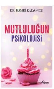 Mutluluğun Psikolojisi