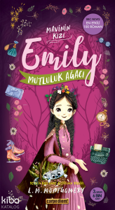 Mutluluk Ağacı - Mavinin Kızı Emily 4