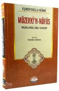 Müzekki'n-Nüfus; Ruhlara Ab-ı Hayat