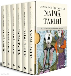 Günümüz Türkçesiyle Naimâ Tarihi (6 Kitap Takım)