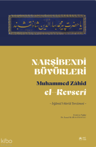 Nakşibendî Büyükleri;İrğamu'l Merîd Tercümesi
