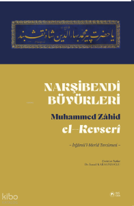 Nakşibendî Büyükleri;İrğamu'l Merîd Tercümesi