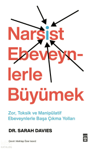 Narsist Ebeveynlerle Büyümek