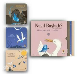 Nasıl Başladı? - Her Şey Seninle Başladı Set 3