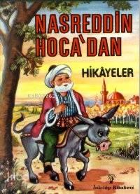 Nasreddin Hoca Hikayeleri (Renkli)