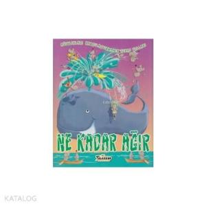 Ne Kadar Ağır Ağırlıkları Ölçmenin Tuhaf Yolları