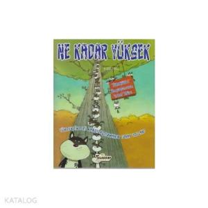 Ne Kadar Yüksek Yükseklikleri Karşılaştırmanın Tuhaf Yolları