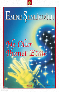 Ne Olur İhanet Etme