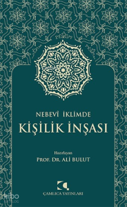 Nebevî İklimde Kişilik İnşası