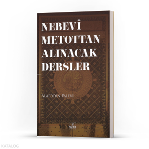 Nebevi Metottan Alınacak Dersler