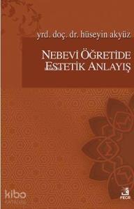 Nebevi Öğretide Estetik Anlayış