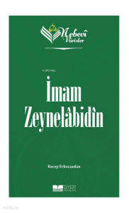 Nebevi Varisler 05 - İmam Zeynelabidin