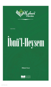 Nebevi Varisler 44 - İbnü'l Heysem
