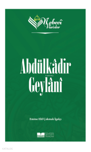 Nebevi Varisler 51 - Abdülkadir Geylani